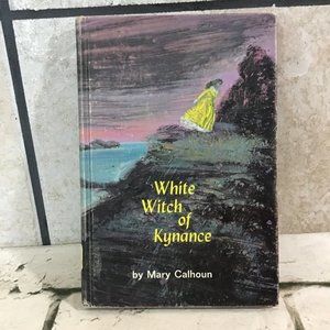 White Witch of Kynance by Mary Calhoun Vintage 1970 Hardcover Book